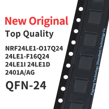 10 PCS NRF24LE1-O17Q24 NRF 24LE1-F16Q24 24LE1I 24LE1D 2401A/AG QFN24 Chip IC Novo Original